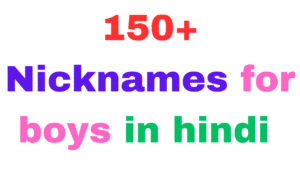 150-nicknames-for-boys-in-hindi-