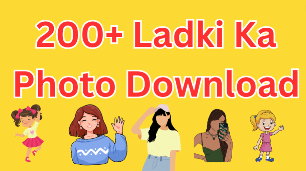 200+ Ladki Ka Photo Download