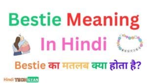 Bestie-Meaning-In-Hindi